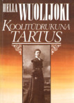 Koolitüdrukuna Tartus aastail 1901-1904