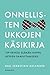 Onnellisten ukkojen käsikirja by Dag Sebastian Ahlander