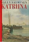 Katriina by Sally Salminen
