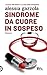 Sindrome da cuore in sospeso by Alessia Gazzola