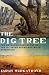 The Dig Tree The Extraordin...