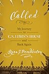 Called: My Journey to C. S. Lewis's House and Back Again
