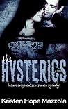The Hysterics by Kristen Hope Mazzola