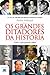 Os Grandes Ditadores da His...