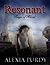 Resonant (Reign of Blood, #...