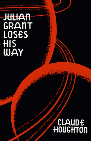 Julian Grant Loses His Way