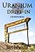 Uranium Drive-In