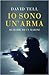 Io sono un'arma by David Tell