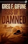 Oasis of the Damned by Greg F. Gifune