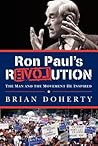 Ron Paul's rEVOLution: The Man and the Movement He Inspired – An Extraordinary Portrait of the Presidential Candidate and American Libertarian Politics Ron Paul's rEVOLution: The Man and the Movement He Inspired – An Extraordinary Portrait of the Presidential Candidate and American Libertarian Politics
