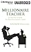 Millionaire Teacher: The Nine Rules of Wealth You Should Have Learned in School