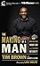 The Making of a Man: How Men and Boys Honor God and Live with Integrity