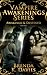 The Vampire Awakening Serie...