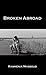 Broken Abroad