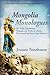 Mongolia Monologues by Joanne Nussbaum