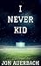 I Never Kid