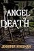Angel of Death by Jennifer Hinsman