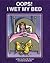 Oops! I Wet My Bed