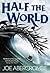 Half the World by Joe Abercrombie