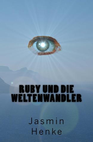 Ruby und die Weltenwandler