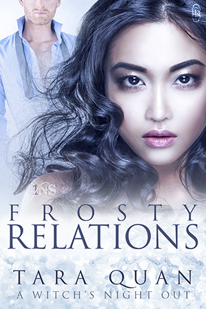 Frosty Relations (A Witch’s Night Out, #2)