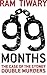 99 Months: The Case of the ...
