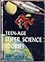 Teen-Age Super Science Stories