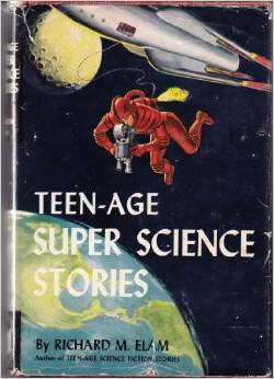 Teen-Age Super Science Stories (Hardcover)