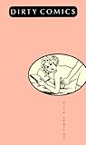 DIRTY COMICS VOLUME 1