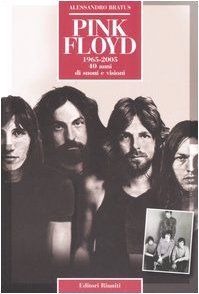 Pink Floyd 40 anni di suoni e visioni