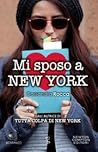 Mi sposo a New York by Cassandra Rocca