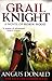 Grail Knight: (Outlaw Chronicles, #5)