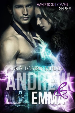 Andrew & Emma (Warrior Lover, #4.5)