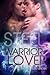 Steel (Warrior Lover, #5)