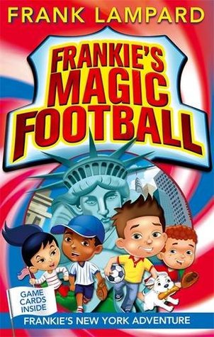 Frankie's New York Adventure (Frankie's Magic Football, #9)