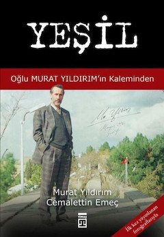 Yeşil (Oğlu Murat Yıldırım'ın Kaleminden)