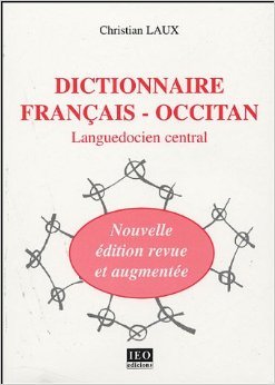 Dictionnaire Français-Occitan: Languedocien central (Paperback)