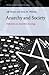 Anarchy and Society: Reflections on Anarchist Sociology