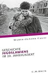 Geschichte Jugoslawiens im 20. Jahrhundert by Marie-Janine Calic Geschichte Jugoslawiens im 20. Jahrhundert by Marie-Janine Calic