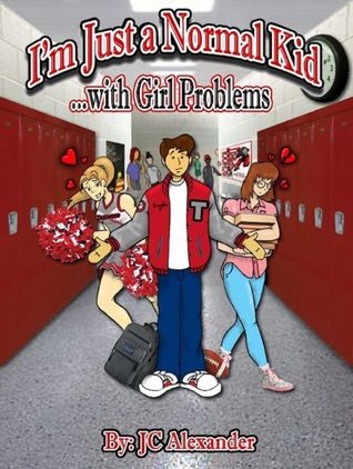 I'm Just a Normal Kid ...with Girl Problems: Free Preview (ebook)
