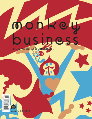 Monkey Business: New Writing from Japan - Volume 4