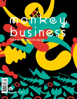 Monkey Business: New Writing From Japan - Volume 3