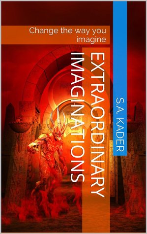 Extraordinary Imaginations: Change the way you imagine