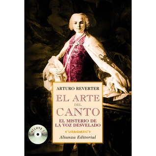 Portada de El arte del canto: El misterio de la voz desvelado, de Arturo Reverter