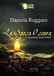 I Guardiani degli Inferi: La sposa oscura (Kindle Edition)