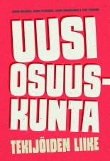 Uusi osuuskunta. Tekijöiden liike