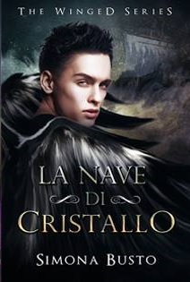 La nave di cristallo (The Winged #1)