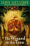 The Wizard in the Tree by Lloyd Alexander