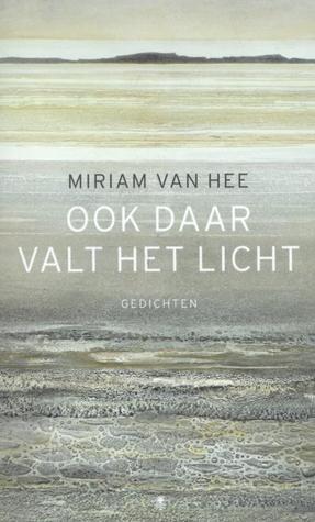 Ook daar valt het licht (Paperback)