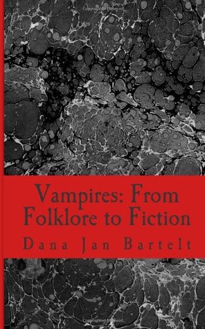 Vampires: From Folklore to Fiction